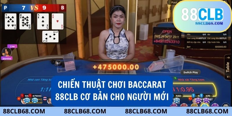 Chiến thuật chơi Baccarat cơ bản dành cho người mới