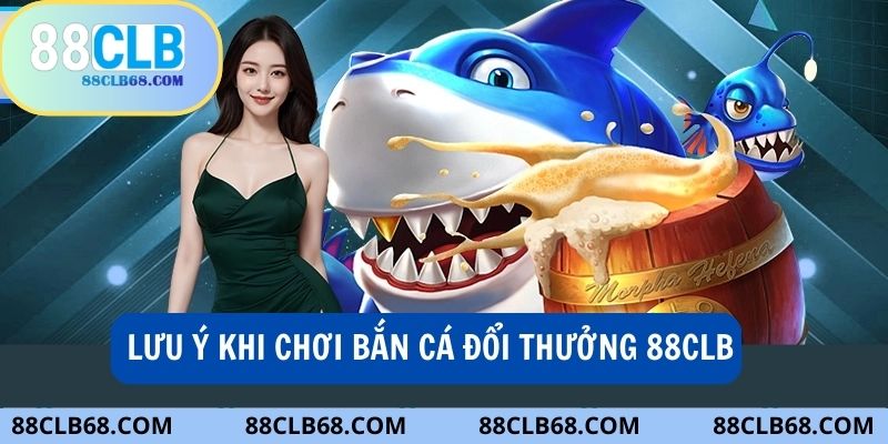 Tận hưởng trò chơi bắn cá đổi thưởng an toàn tại sàn cược 88CLB