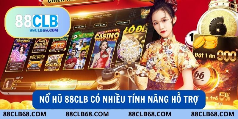 Nhà cái 88Clb cung cấp nhiều tính năng hỗ trợ cho tân thủ